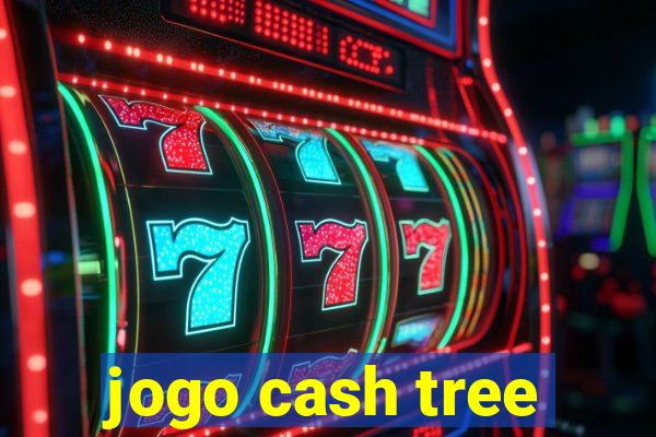 jogo cash tree